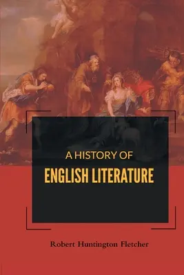 Historia literatury angielskiej - A History of English Literature