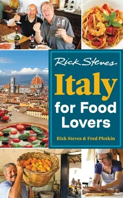 Rick Steves Włochy dla miłośników jedzenia - Rick Steves Italy for Food Lovers