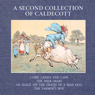 Druga kolekcja Caldecotta - A Second Collection of Caldecott