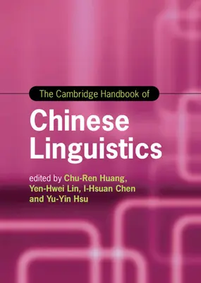 Podręcznik językoznawstwa chińskiego Cambridge - The Cambridge Handbook of Chinese Linguistics