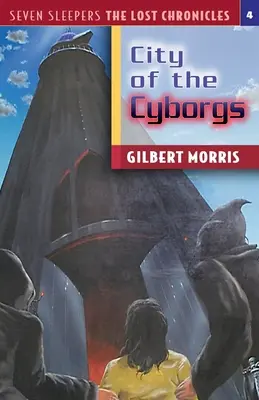 Miasto cyborgów: Tom 4 - The City of the Cyborgs: Volume 4