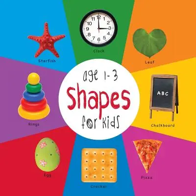 Kształty dla dzieci w wieku 1-3 lat (Engage Early Readers: Children's Learning Books) - Shapes for Kids age 1-3 (Engage Early Readers: Children's Learning Books)