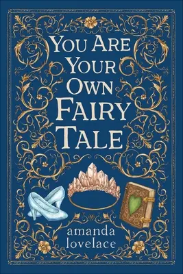 Jesteś swoją własną bajką - You Are Your Own Fairy Tale