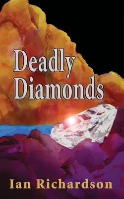 Śmiercionośne diamenty - Deadly Diamonds