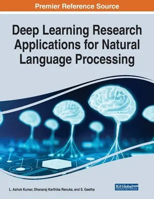 Uczenie głębokie: aplikacje badawcze do przetwarzania języka naturalnego - Deep Learning Research Applications for Natural Language Processing