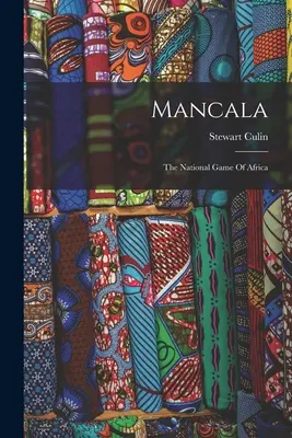 Mancala: Narodowa gra Afryki - Mancala: The National Game Of Africa