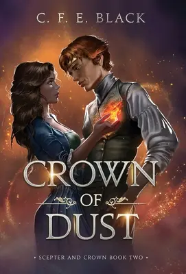 Korona pyłu: berło i korona, księga druga - Crown of Dust: Scepter and Crown Book Two