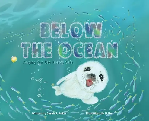 Pod powierzchnią oceanu: Dbając o bezpieczeństwo naszych morskich przyjaciół - Below the Ocean: Keeping Our Sea Friends Safe