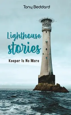 Historie z latarni morskiej - Lighthouse Stories