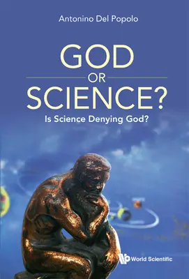 Bóg czy nauka? Czy nauka zaprzecza Bogu? - God or Science?: Is Science Denying God?