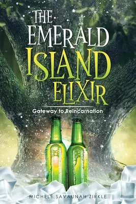 Eliksir Szmaragdowej Wyspy: Brama do reinkarnacji - The Emerald Island Elixir: Gateway to Reincarnation