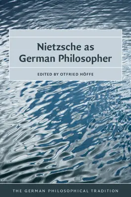 Nietzsche jako niemiecki filozof - Nietzsche as German Philosopher