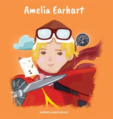 Amelia Earhart: (książka biograficzna dla dzieci, książki dla dzieci, wiek 5-10 lat, historyczne kobiety w historii) - Amelia Earhart: (Children's Biography Book, Kids Books, Age 5 10, Historical Women in History)