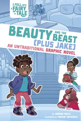 Piękna i Bestia (Plus Jake): Nietradycyjna powieść graficzna - Beauty and the Beast (Plus Jake): An Untraditional Graphic Novel