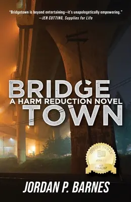 Bridgetown: Powieść o redukcji szkód - Bridgetown: A Harm Reduction Novel