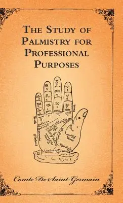 Studium chiromancji dla celów zawodowych - The Study of Palmistry for Professional Purposes