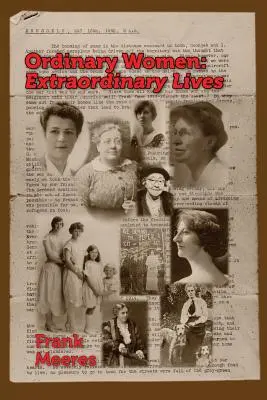 Zwykłe kobiety, niezwykłe życie: Kobiety z Norfolk w pierwszej połowie XX wieku - Ordinary Women, Extraordinary Lives: Norfolk women in the first half of the twentieth century