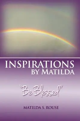 Inspiracje Matyldy Bądź błogosławiona - Inspirations by Matilda Be Blessed