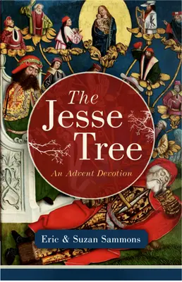 Drzewo Jessego - The Jesse Tree