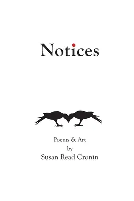 Notices: Wiersze i sztuka Susan Read Cronin - Notices: Poems & Art by Susan Read Cronin