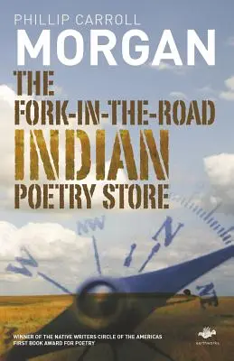 Sklep z indiańską poezją „Fork-In-The-Road - The Fork-In-The-Road Indian Poetry Store