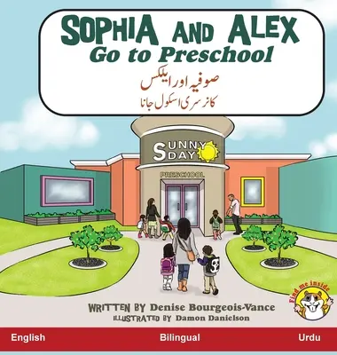 Sophia i Alex idą do przedszkola: SOPHIA AND ALEX GO TO PRESCHOOL: صوفیہ اور ایلکس پری & - Sophia and Alex Go to Preschool: صوفیہ اور ایلکس پری &