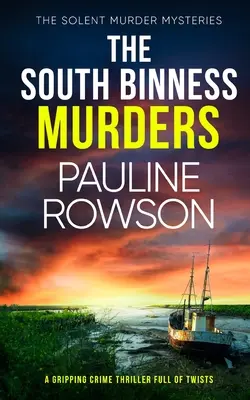 THE SOUTH BINNESS MURDERS trzymający w napięciu thriller kryminalny pełen zwrotów akcji - THE SOUTH BINNESS MURDERS a gripping crime thriller full of twists