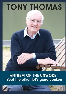 ANTHEM OF THE UNWOKE - Tak! innym odbiło! - ANTHEM OF THE UNWOKE -Yep! the other lot's gone bonkers