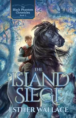 Oblężenie wyspy: Kroniki Czarnego Widma (Księga 3) - The Island Siege: The Black Phantom Chronicles (Book 3)