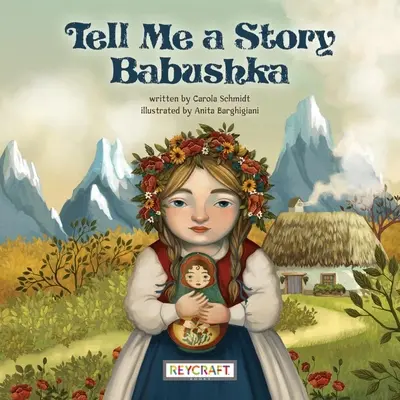 Opowiedz mi historię Babuszki - Tell Me a Story Babushka