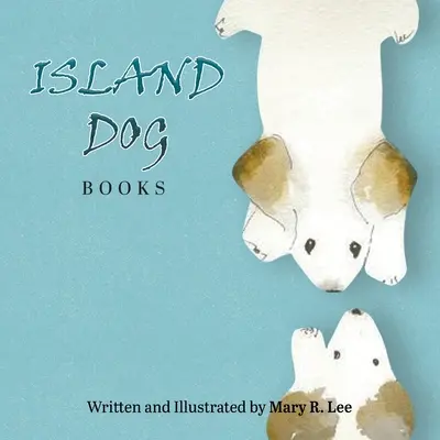 Książki o psach z wyspy - Island Dog Books