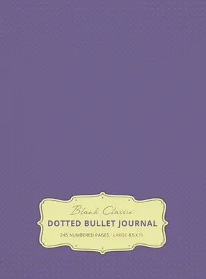 Duży Bullet Journal 8,5 x 11 w kropki (lawendowy #12) w twardej oprawie - 245 ponumerowanych stron - Large 8.5 x 11 Dotted Bullet Journal (Lavender #12) Hardcover - 245 Numbered Pages