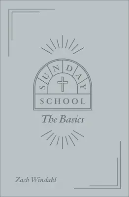 Szkółka niedzielna: Podstawy - Sunday School: The Basics