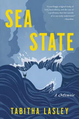 Sea State: Pamiętnik - Sea State: A Memoir