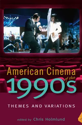 Amerykańskie kino lat dziewięćdziesiątych: Tematy i wariacje - American Cinema of the 1990s: Themes and Variations