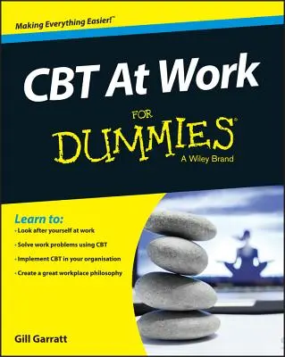 CBT w pracy dla opornych - CBT at Work for Dummies