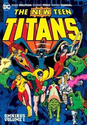 New Teen Titans Omnibus vol. 1 (wydanie 2022) - New Teen Titans Omnibus Vol. 1 (2022 Edition)