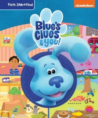 Nickelodeon Blue's Clues & You!: Pierwsze spojrzenie i znalezisko - Nickelodeon Blue's Clues & You!: First Look and Find