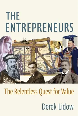 Przedsiębiorcy: Nieustanne poszukiwanie wartości - The Entrepreneurs: The Relentless Quest for Value