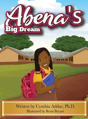 Wielkie marzenie Abeny - Abena's Big Dream