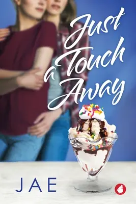 Na wyciągnięcie ręki - Just a Touch Away