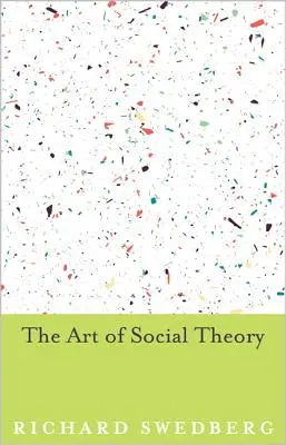 Sztuka teorii społecznej - The Art of Social Theory