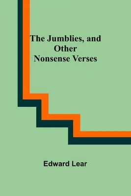 Jumblies i inne nonsensowne wersety - The Jumblies, and Other Nonsense Verses