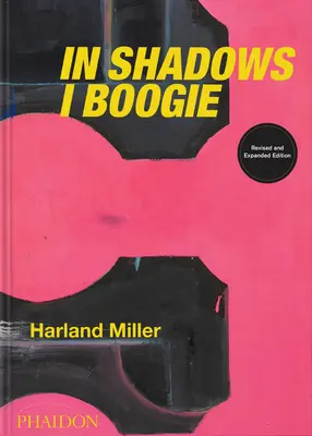 Harland Miller, w Shadows I Boogie: Wydanie poprawione i rozszerzone - Harland Miller, in Shadows I Boogie: Revised and Expanded Edition