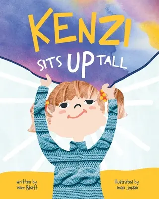 Kenzi siedzi wysoko - Kenzi Sits Up Tall