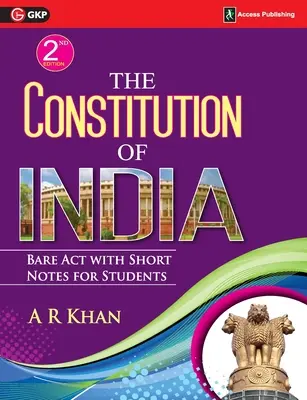 Konstytucja Indii Bare Act z krótkimi notatkami dla studentów 2ed - The Constitution of India Bare Act with Short Notes for Students 2ed