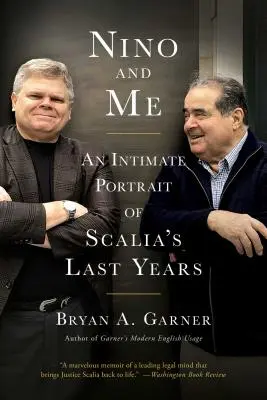 Nino i ja: Intymny portret ostatnich lat życia Scalii - Nino and Me: An Intimate Portrait of Scalia's Last Years