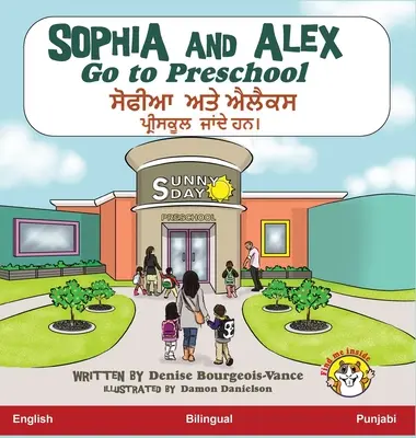 Sophia i Alex idą do przedszkola: ਸੋਫੀਆ ਅਤੇ ਐਲੈਕਸ ਪ੍ਰ&# - Sophia and Alex Go to Preschool: ਸੋਫੀਆ ਅਤੇ ਐਲੈਕਸ ਪ੍ਰ&#