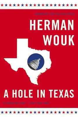 Dziura w Teksasie - A Hole in Texas