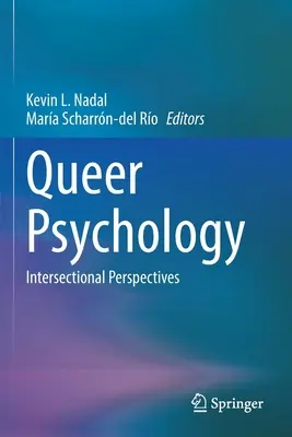 Psychologia queer: Perspektywy intersekcjonalne - Queer Psychology: Intersectional Perspectives